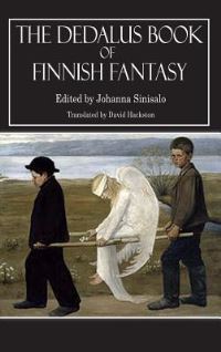 Book Cover for The Dedalus Book of Finnish Fantasy by Johanna Sinisalo