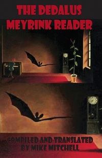 Book Cover for The Dedalus Meyrink Reader by Gustav Meyrink, Mike Mitchell