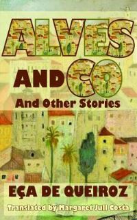 Book Cover for Alves & Co. And Other Stories by Eça de Queirós, Margaret Jull Costa