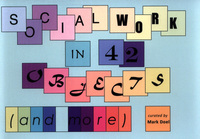 Book Cover for Social Work in 42 Objects (And More) by Mark Doel