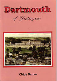 Book Cover for Dartmouth of Yesteryear by Chips Barber