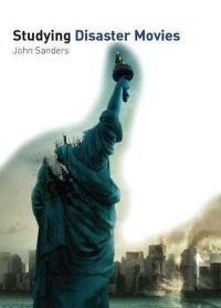 Book Cover for Studying Disaster Movies by John Sanders