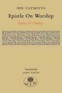 Book Cover for Epistle on Worship by Ahmad ibn Abd alHalim Ibn Taymiyah