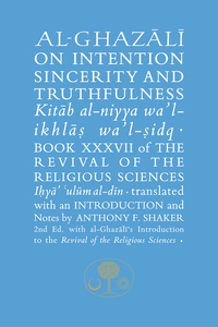 Book Cover for Al-Ghazali on Intention, Sincerity and Truthfulness by Ghazzali