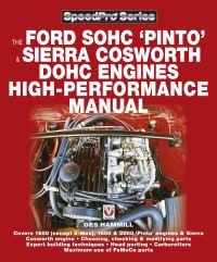 Book Cover for The Ford SOHC 'Pinto' & Sierra Cosworth DOHC Engines High-Performance Manual by Des Hammill