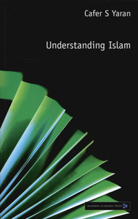Book Cover for Understanding Islam by Cafer S Yaran
