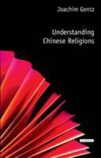 Book Cover for Understanding Chinese Religions by Joachim Gentz