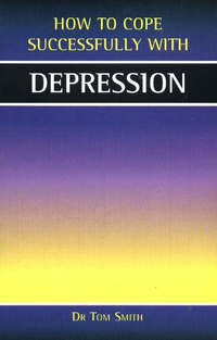 Book Cover for How to Cope Successfully With Depression by Tom Smith
