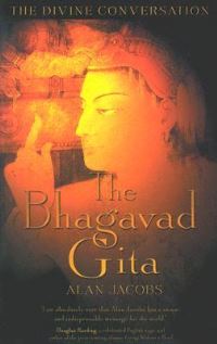 Book Cover for The Bhagavad Gita by Alan Jacobs