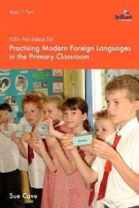 Book Cover for Practising Modern Foreign Languages in the Primary Classroom by Sue Cave