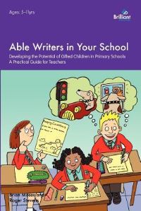 Book Cover for Able Writers in Your School by Brian Moses, Roger Stevens