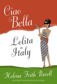 Book Cover for Ciao Bella by Helena Frith Powell