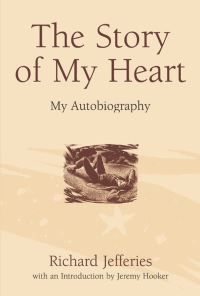 Book Cover for The Story of My Heart by Richard Jefferies