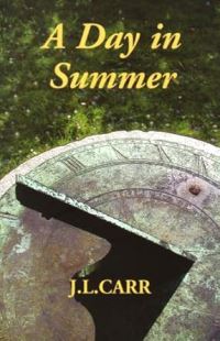 Book Cover for A Day in Summer by J L Carr