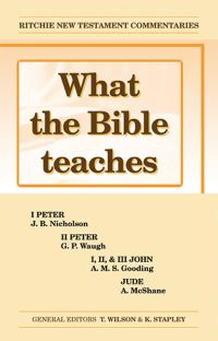 Book Cover for What the Bible Teaches - 1 & 2 Peter by Various