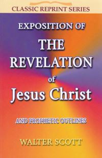 Book Cover for Exposition of the Revelation of Jesus Christ by Walter Scott