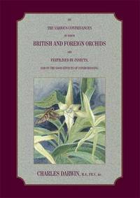 Book Cover for On the Various Contrivances by Which British and Foreign Orchids Are Fertil by Jonathan Latimer