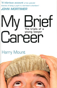 Book Cover for My Brief Career by Harry Mount