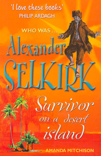 Book Cover for Who Was Alexander Selkirk by Amanda Mitchison