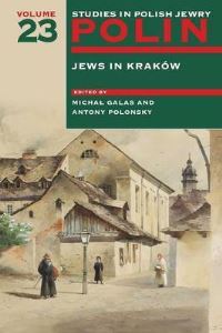 Book Cover for Polin: Studies in Polish Jewry Volume 23 by Michal Galas, Antony Polonsky
