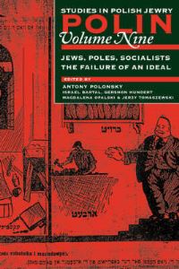 Book Cover for Polin: Studies in Polish Jewry Volume 9 by Antony Polonsky, Israel Bartal, Gershon David Hundert, Magdalena Opalski, Jerzy Tomaszewski