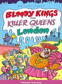 Book Cover for Bloody Kings and Killer Queens of London by Natasha Narayan