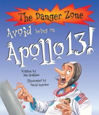 Book Cover for Avoid Being on Apollo 13! by Ian Graham, David Antram, David Salariya