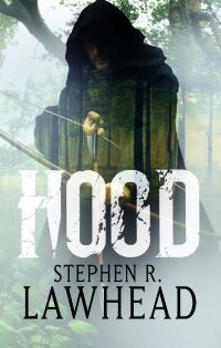 Book Cover for Hood by Stephen R Lawhead