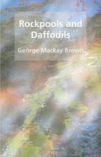 Book Cover for Rockpools and Daffodils by George Mackay Brown