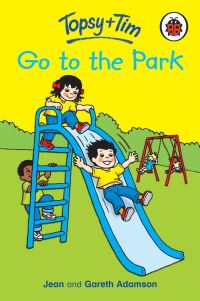 Book Cover for Topsy + Tim Go to the Park by Jean Adamson, Gareth Adamson