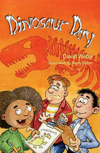 Book Cover for Dinosaur Day by David Webb, Derry Dillon