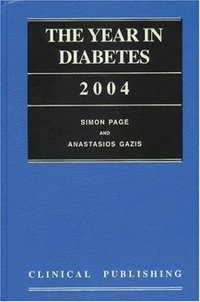 Book Cover for The Year in Diabetes. 2004 by Simon R Page, Anastasios Gazis
