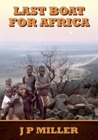 Book Cover for Last Boat for Africa by J P Miller