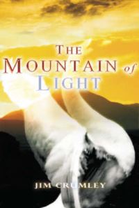 Book Cover for The Mountain of Light by Jim Crumley