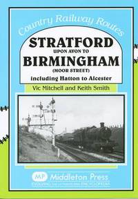 Book Cover for Stratford Upon Avon to Birmingham by Vic Mitchell, Keith Smith