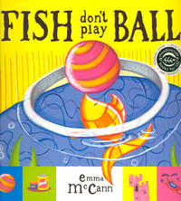 Book Cover for Fish Don't Play Ball by Emma McCann