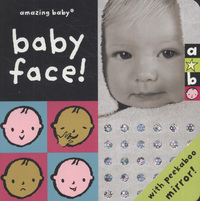 Book Cover for Baby Face! by Bianca Lucas, Emma Dodd