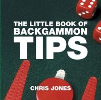 Book Cover for The Little Book of Backgammon Tips by Christopher Jones