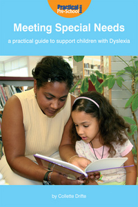 Book Cover for Meeting Special Needs. A Practical Guide to Support Children With Dyslexia by Collette Drifte