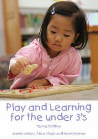 Book Cover for Play and Learning in the Early Years by Jennie Lindon, Kevin Kelman, Alice Sharp