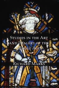 Book Cover for Studies in the Art and Imagery of the Middle Ages by Richard Marks