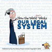 Book Cover for Our Legal System by Guy Fox History Project, Olswang LLP, Blackstone Chambers