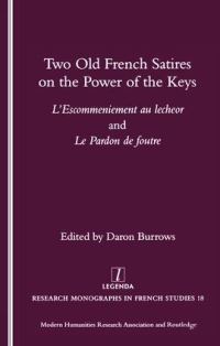 Book Cover for Two Old French Satires on the Power of the Keys by Daron Lee Burrows
