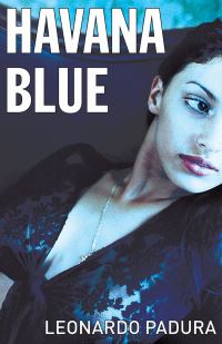 Book Cover for Havana Blue by Leonardo Padura