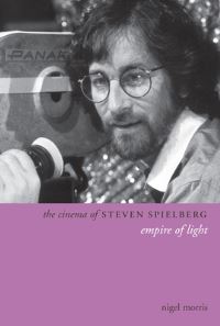Book Cover for The Cinema of Steven Spielberg by Nigel Morris
