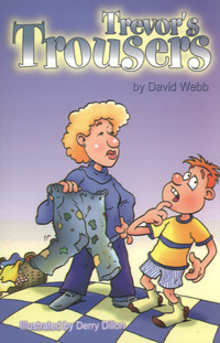 Book Cover for Trevor's Trousers by David Webb, Derry Dillon