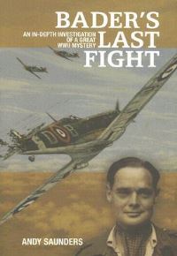 Book Cover for Bader's Last Fight by Andy Saunders