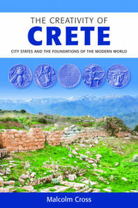 Book Cover for The Creativity of Crete by Malcolm Cross