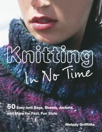 Book Cover for Knitting in No Time by Melody Griffiths