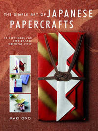 Book Cover for The Simple Art of Japanese Papercrafts by Mari Ono